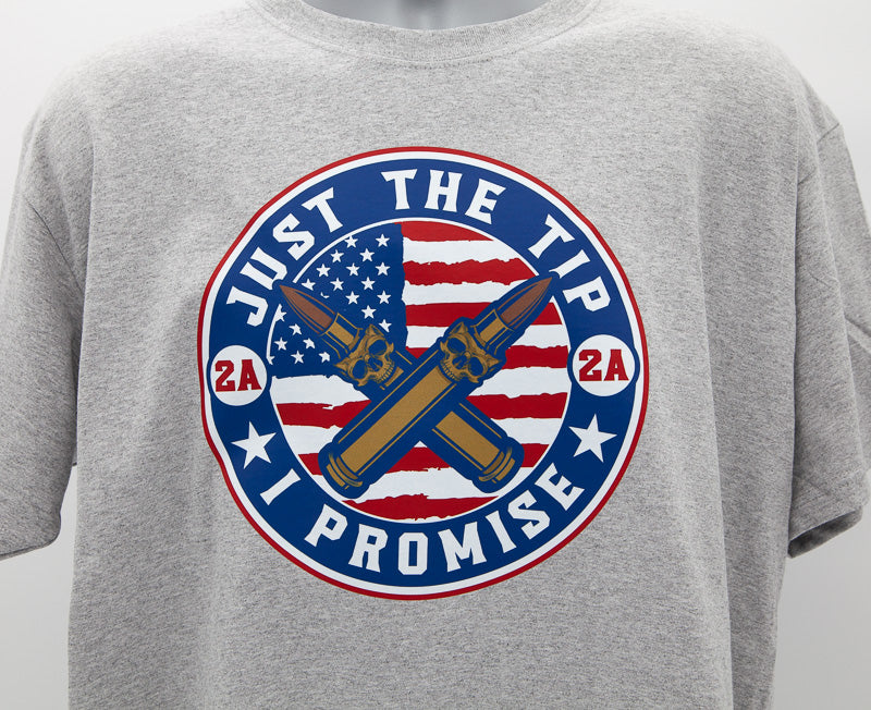 2A Just the Tip, I Promise - Shirt