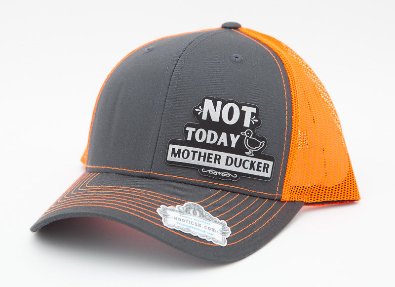 Not Today, Mother Ducker Hat