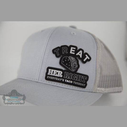 TrEAT HER Right - Every day's TACO Tuesday."  Hat