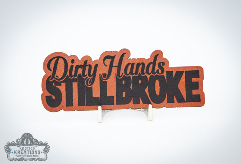 Dirty Hands, Still Broke - Hat